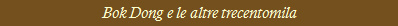 Bok Dong e le altre trecentomila